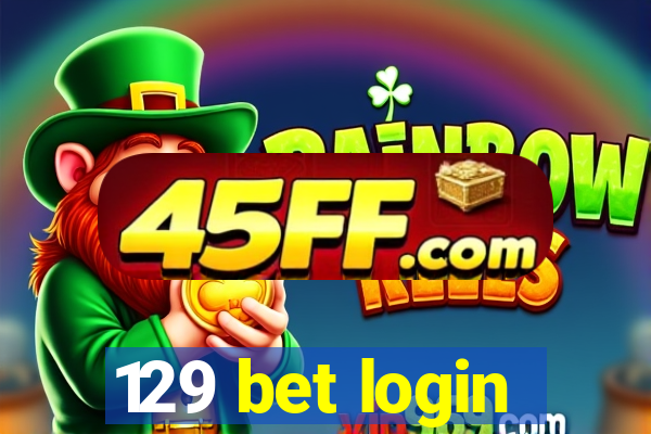 129 bet login